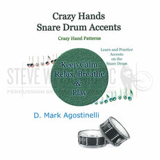 Agostinelli-Crazy Hands Snare Drum Accents