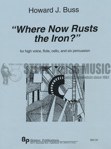 Buss-Where Now Rusts the Iron (SP)-B/V/C/X/M/4T/P