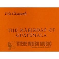 Chenoweth-Marimbas of Guatemala