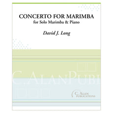 Concerto for Marimba by David J Long with Piano reduction