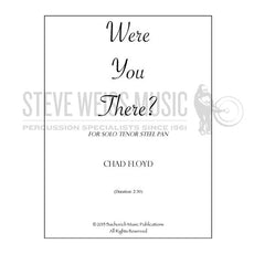 Floyd (arr.)-Were You There?-Tenor steel pan