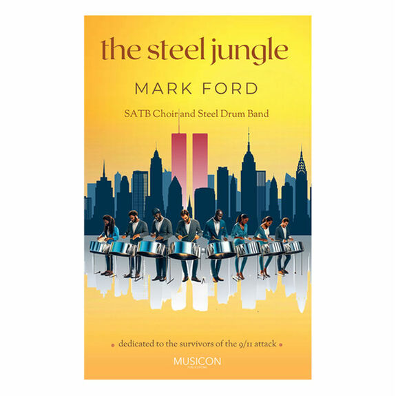 Ford-Steel Jungle, The (SP)-Steel drums/DS/P/SATB Choir