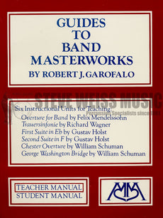 Garofalo-Student Manual: Guides to Band Masterworks