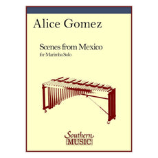 Gomez-Scenes from Mexico-M