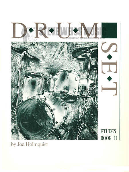 Holmquist-Drum Set Etudes (Bk 2)