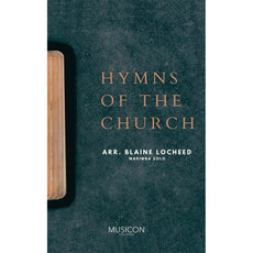 Hymns of the Church by Blaine Locheed