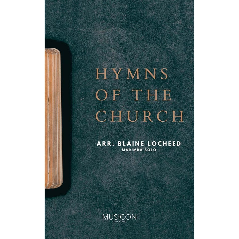 Hymns of the Church by Blaine Locheed