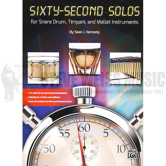 Kennedy-Sixty Second Solos for Snare Drum, Timpani and Mallet Instruments