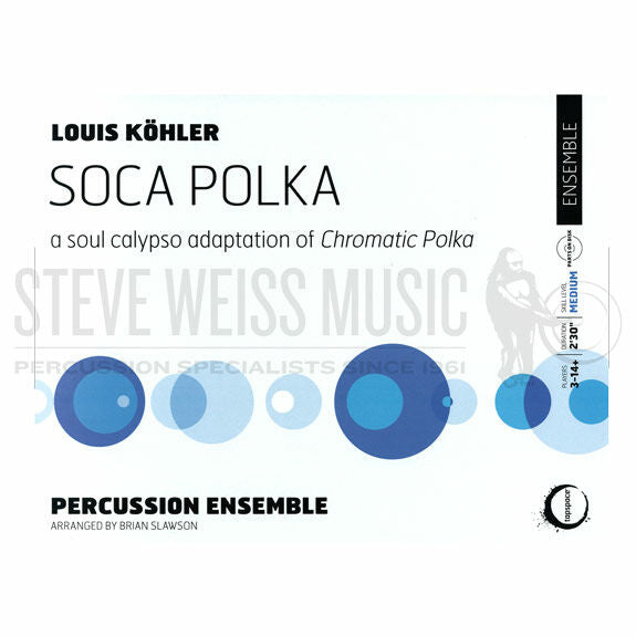 Kohler-Soca Polka arr. Slawson (SP)-X/M or B/C/X/M/3T/P