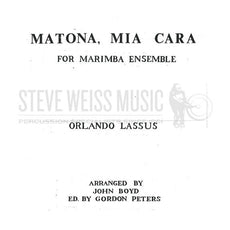 Lassus-Matona, Mia Cara arr. Boyd-5M