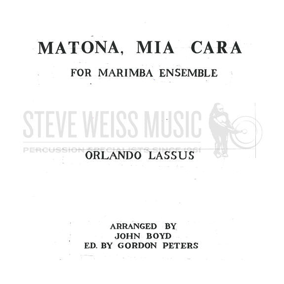 Lassus-Matona, Mia Cara arr. Boyd-5M