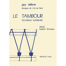 Lefevre-Drum: Superior Technique