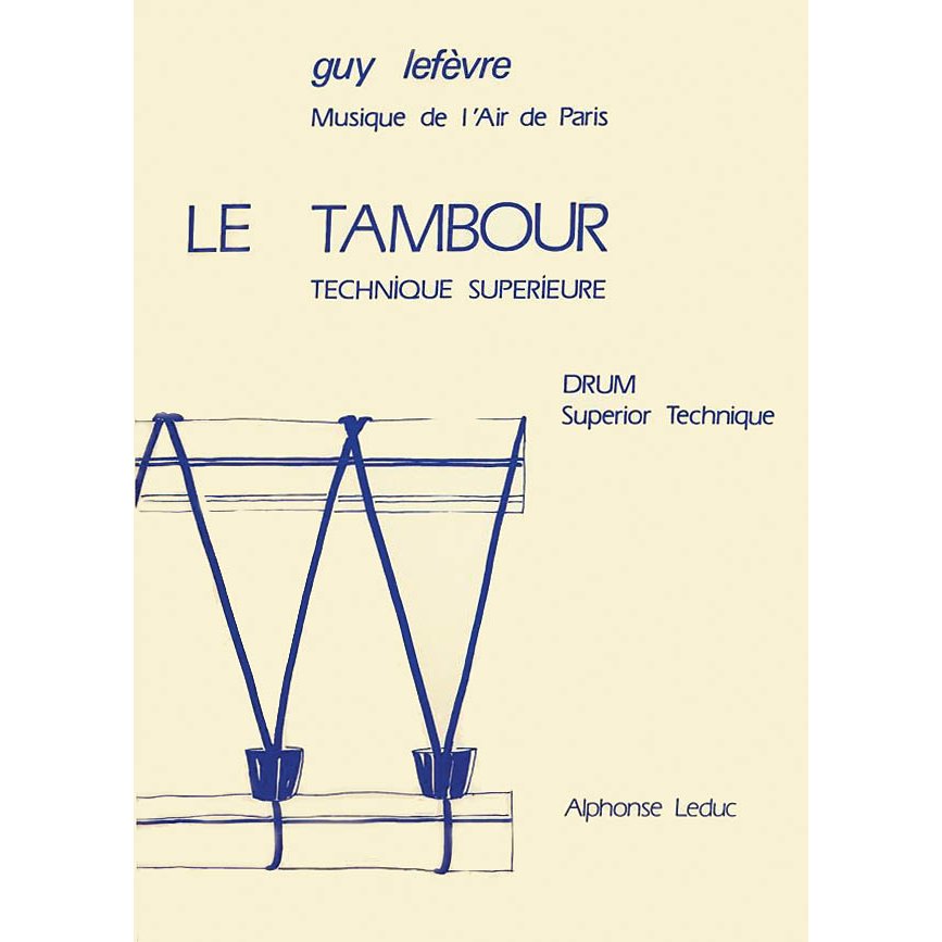 Lefevre-Drum: Superior Technique
