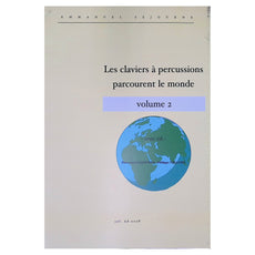 Les Claviers a Percussions Parcourent le Monde Vol 2 by Sejourne and Velluet
