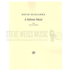 Maslanka-Solemn Music, A-M