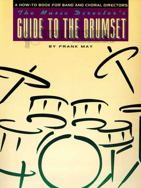 May-Music Director's Guide to the Drumset