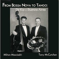 McCutchen/Masciadri-From Bossa Nova to Tango (CD)