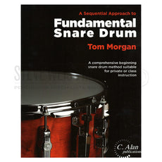 Morgan-Sequential Approach to Fundamental Snare Drum (2nd ed.)
