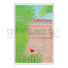 Muniz-Fallen Peace For Marimba & String Quartet