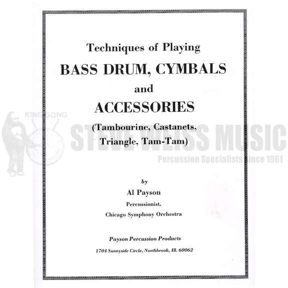 Payson-Techniques of Playing Bass Drum, Cymbals, and Accessories