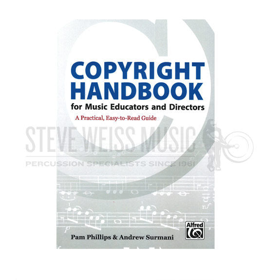 Phillips/Surmani-Copyright Handbook for Music Educators and Directors