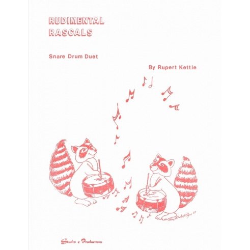 Rudimental Rascals by Rupert Kettle
