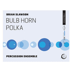 Slawson-Bulb Horn Polka (SP)-B/V/C/X/M/3T/P