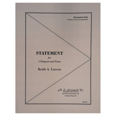 Statement for 5 timpani and piano by Keith Larson