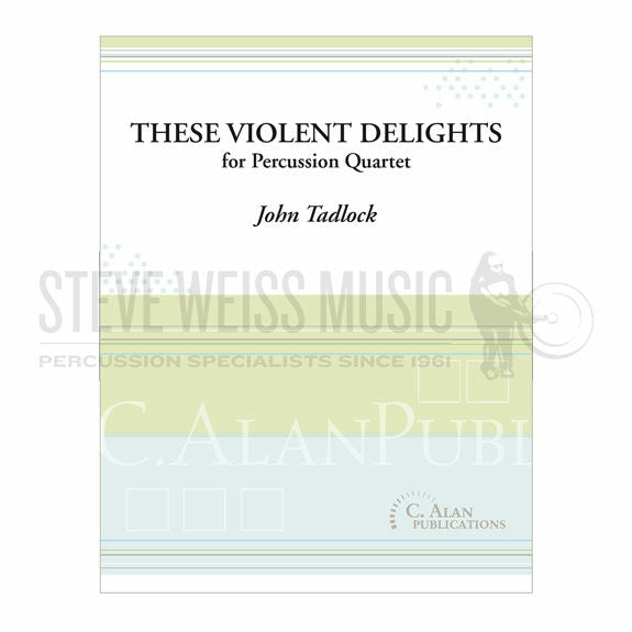 Tadlock-These Violent Delights (SP)-3M/Desk bells/opt. B/opt. C/P
