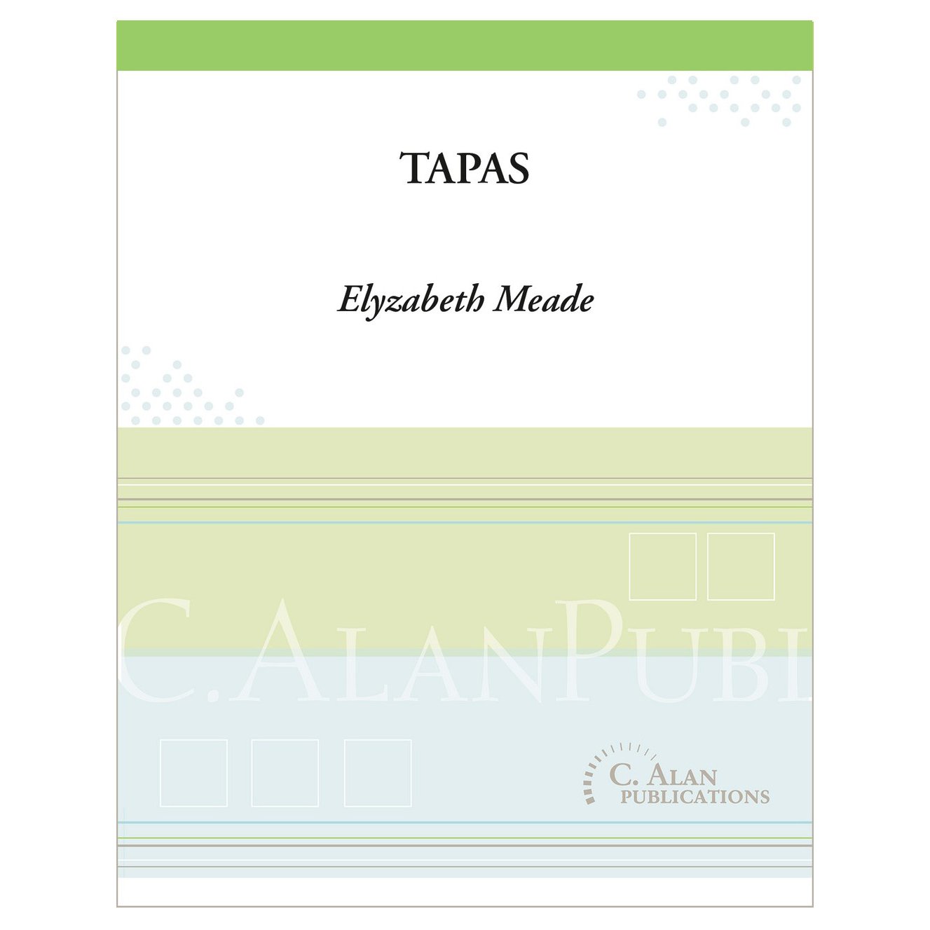Tapas for 6 Percussionists and voice by Elyzabeth Meade Ensemble Score Cover