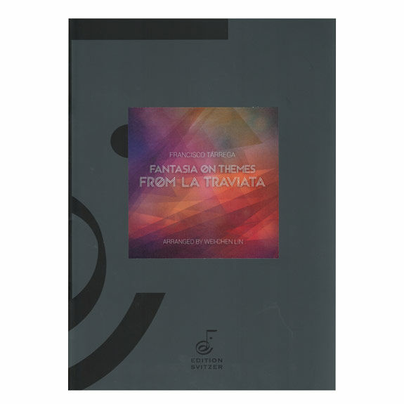 Tarrega-Fantasia on Themes from La Traviata arr. Lin-M