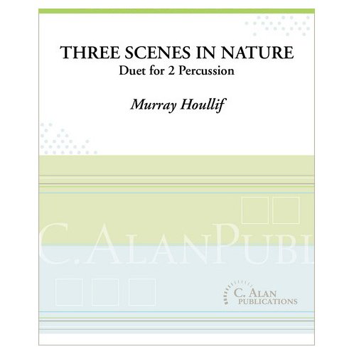 Three scenes in nature percussion duet by murray houllif cover page