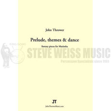 Thrower-Prelude, Themes and Dance-M