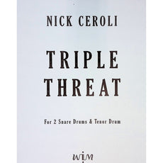 Triple Threat by Nick Ceroli