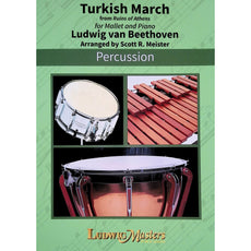 Turkish March by Ludwig Von Beethoven arranged by Scott Meister