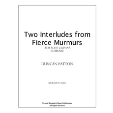 Two Interludes from Fierce Murmurs for solo timpani by Duncan Patton