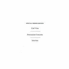 Vine-Percussion Concerto-(Solo Part)-M/X/Cro/P Orch or Tape