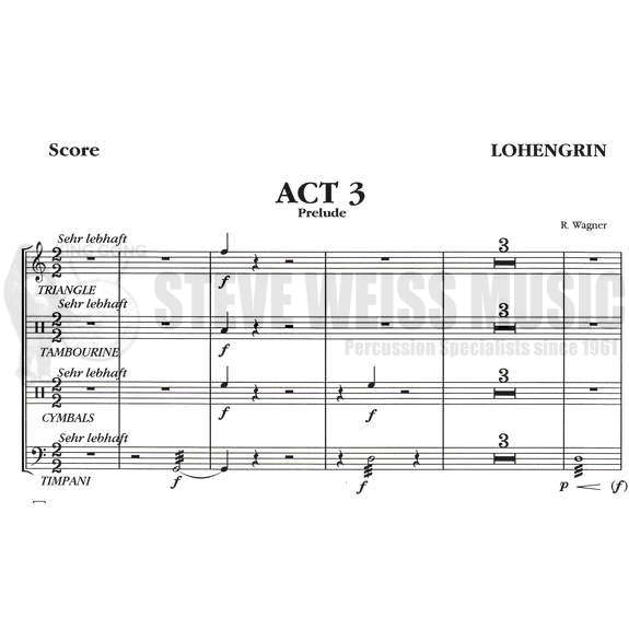 Wagner-Lohengrin (complete opera) (perc./timp. score ONLY ed. by