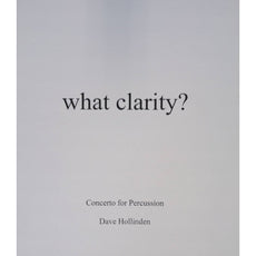 What Clarity Piano Reduction by Dave Hollinden