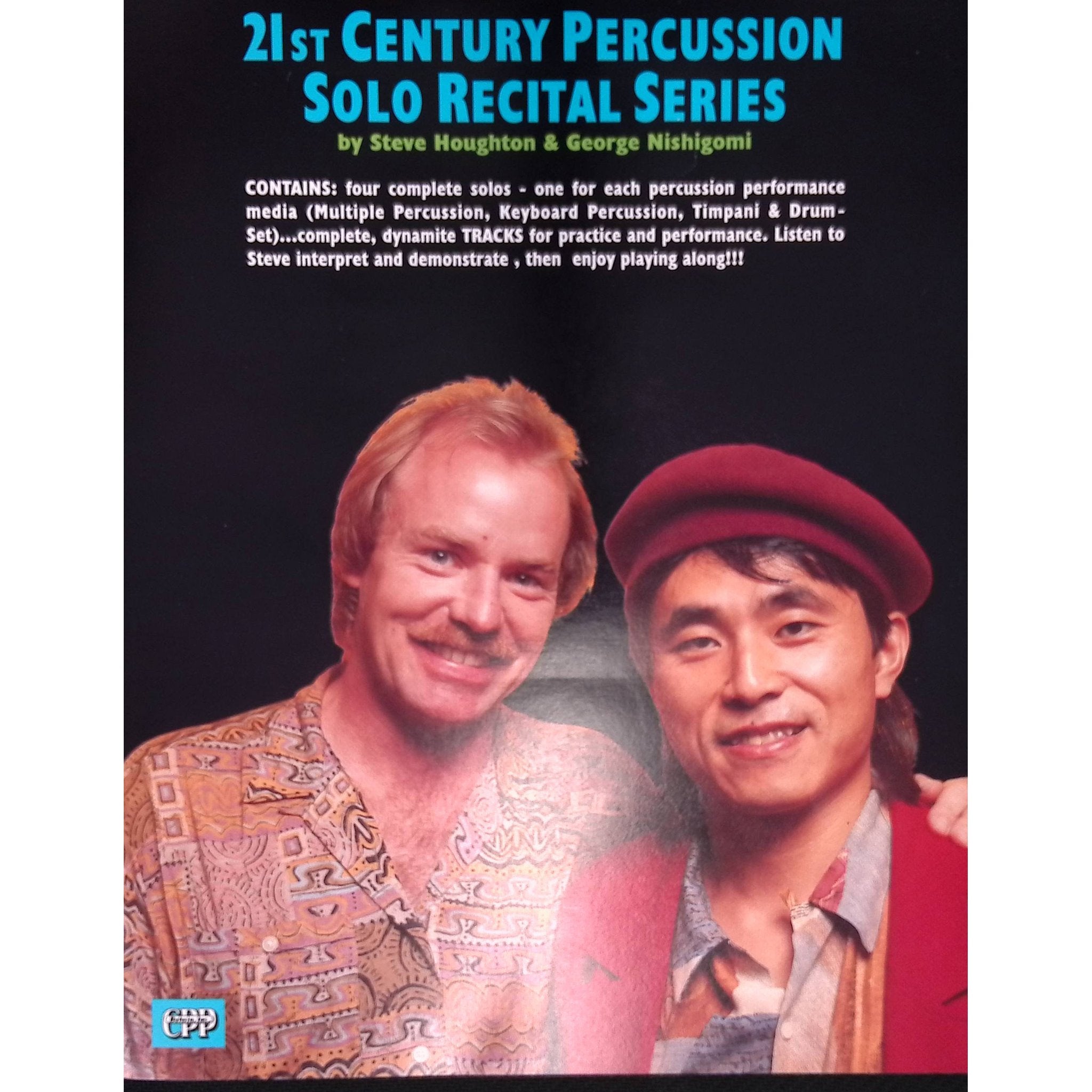 21st Century Percussion Solos Level 3 by Steve Houghton and George Nishigomi