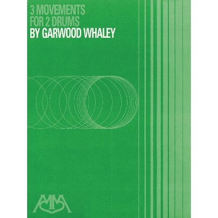 3 Movements for 2 Drums by Garwood Whaley