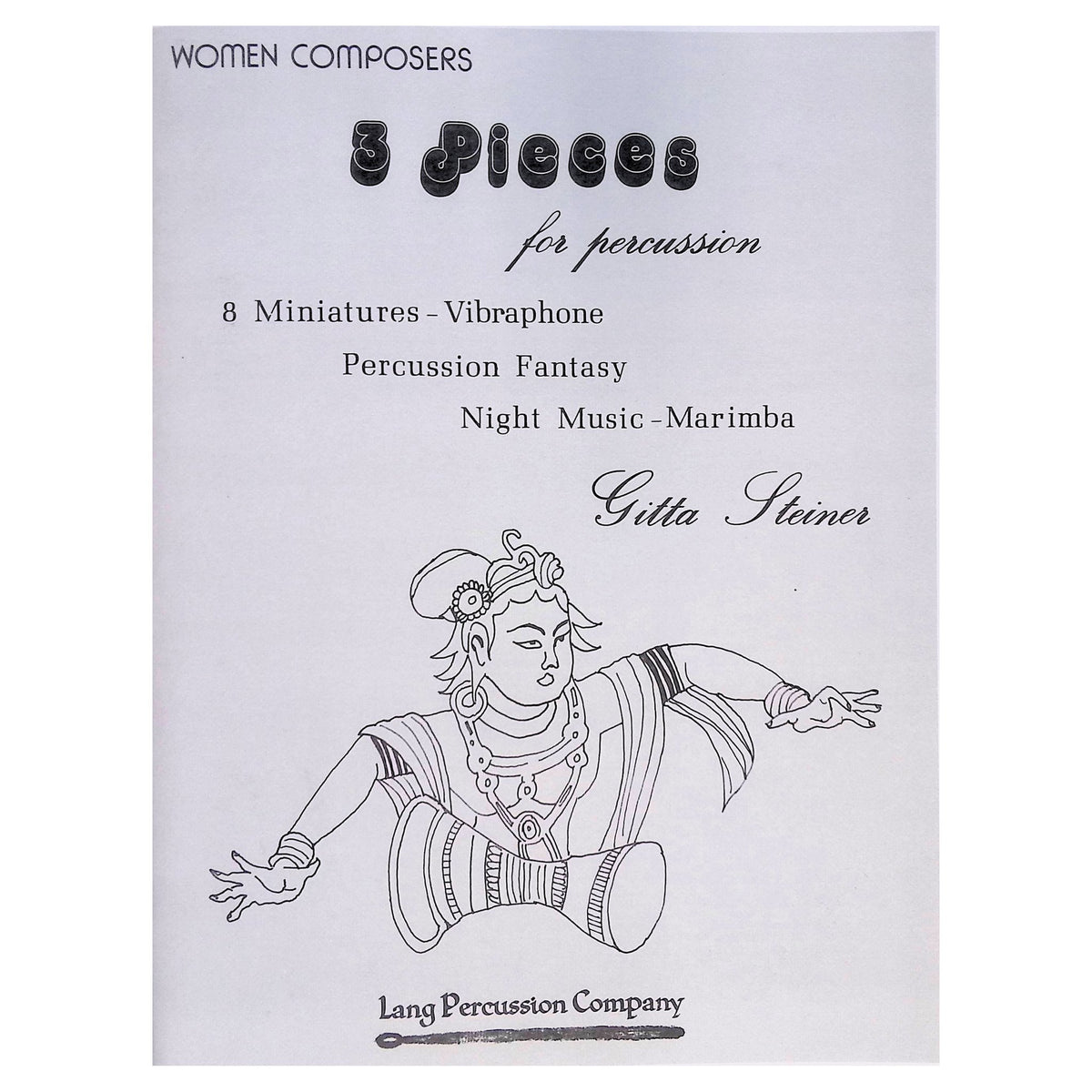 3 Pieces for Percussion by Gitta Steiner