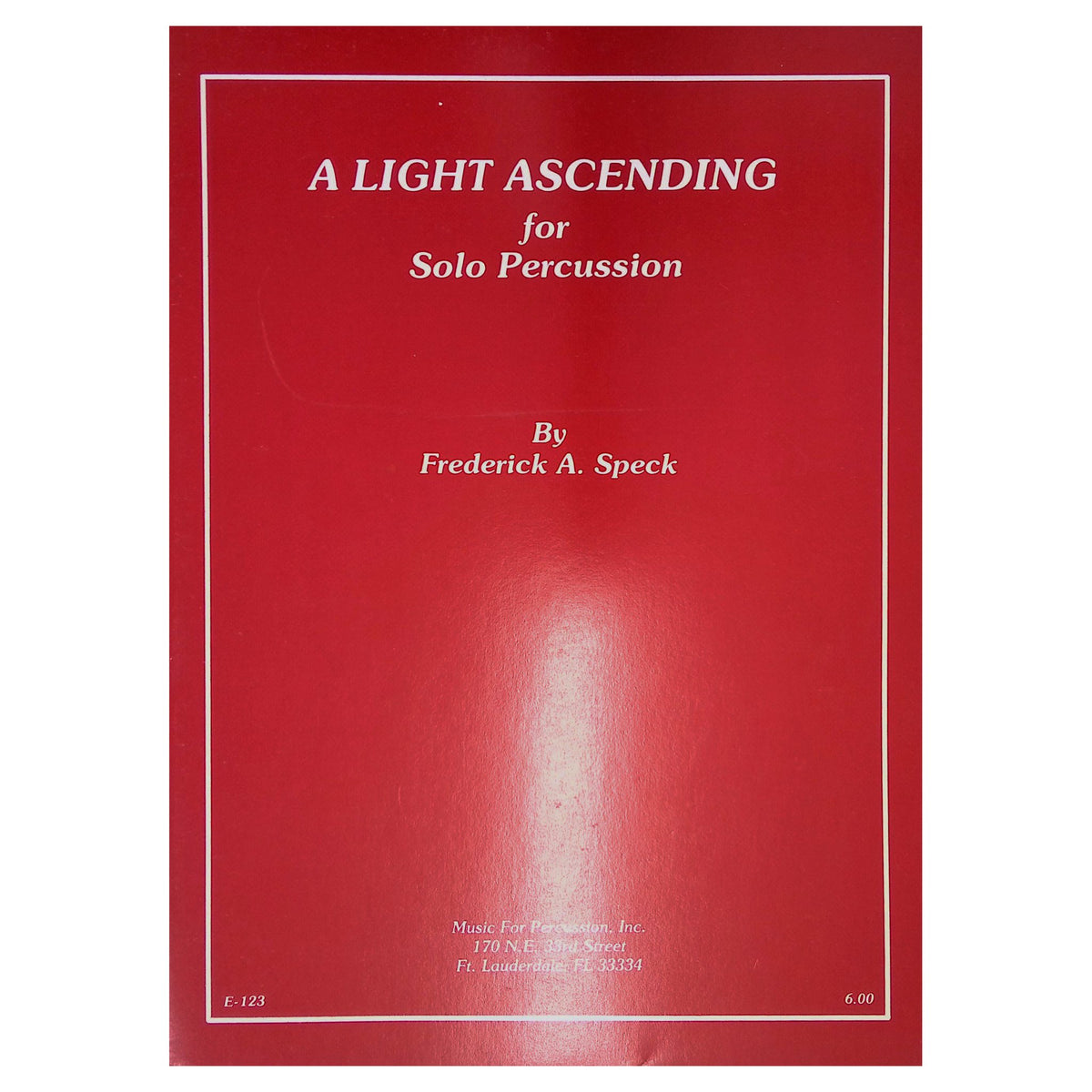 A Light Ascending for solo percussion by Frederick Speck