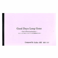 Abe-Good Days Long Gone (Score only)-B/2V/2C/Cro./M/3T/P