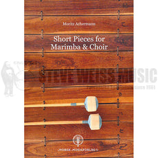 Achermann-Short Pieces for Marimba & Choir (S)-M/SATB VX