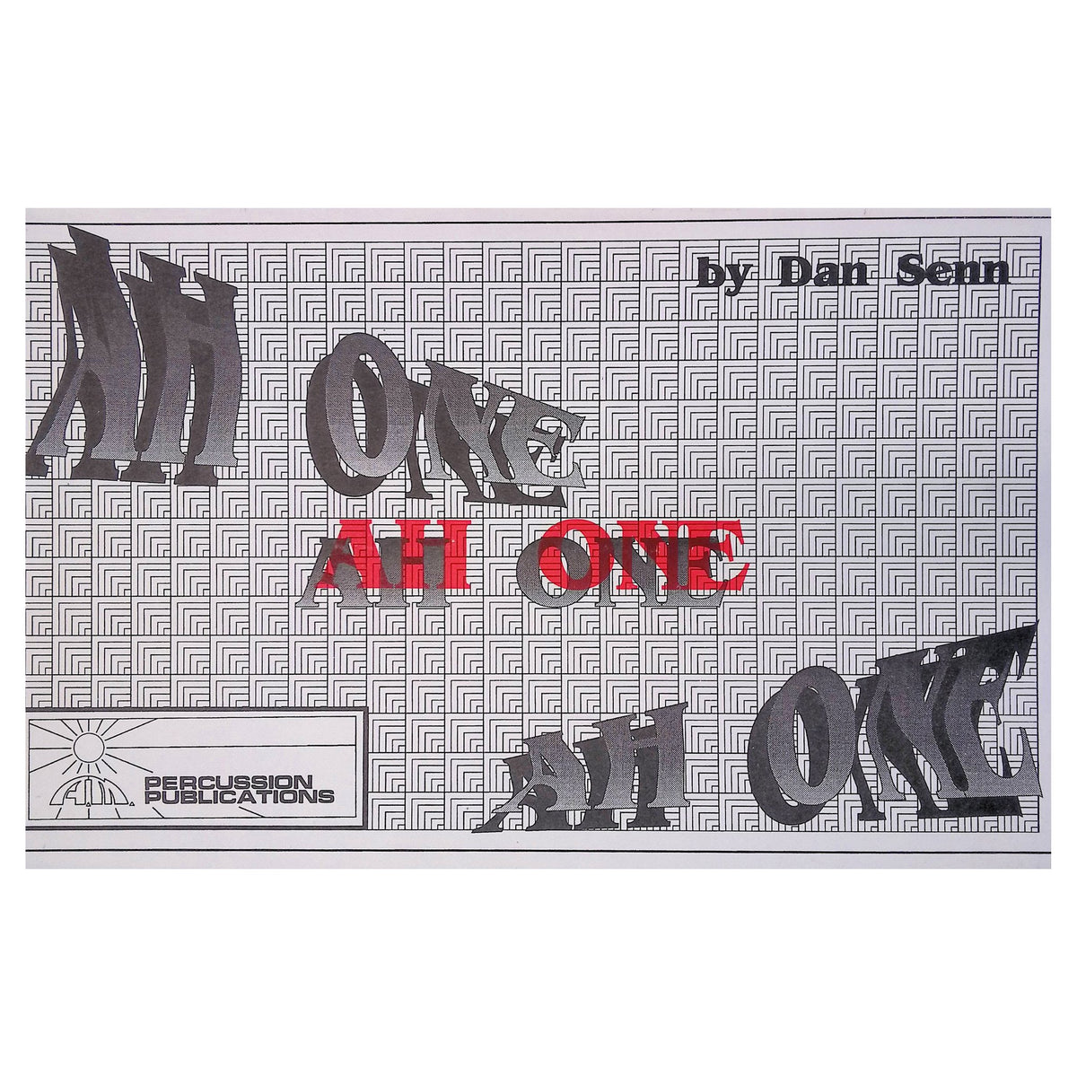 Ah One by Dan Senn