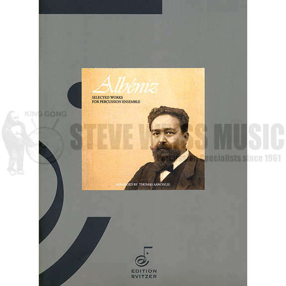 Albeniz-Selected Works for Percussion Ensemble arr. Aanonlie (SP)-B/V/X/2M/4T/P