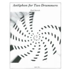 Antiphon for Two Drummers by Paul Sarcich