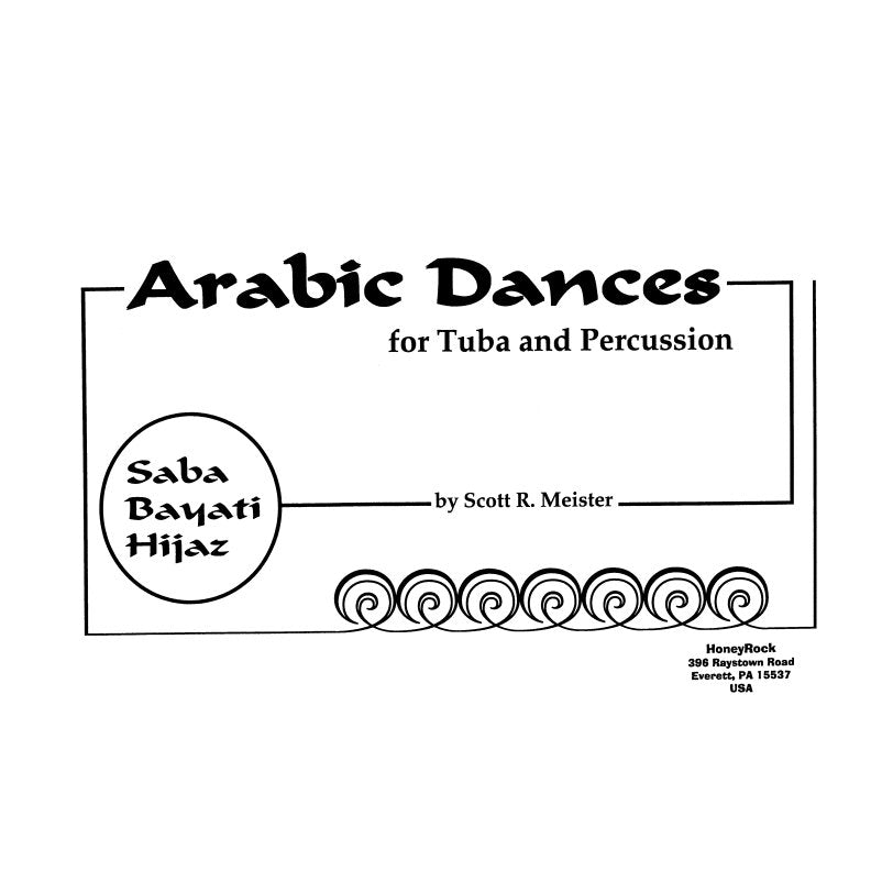 Arabic Dances for Tuba and Percussion by Scott Meister