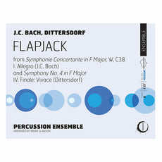 Bach/Dittersdorf-Flapjack from Symphonie Concertante in F Major, W. C38: I. Allegro (J.C. Bach) and Symphony No. 4 in F Major, IV. Finale: Vivace (Dittersdorf) arr. Slawson (SP)-V/C/X/4M/4T